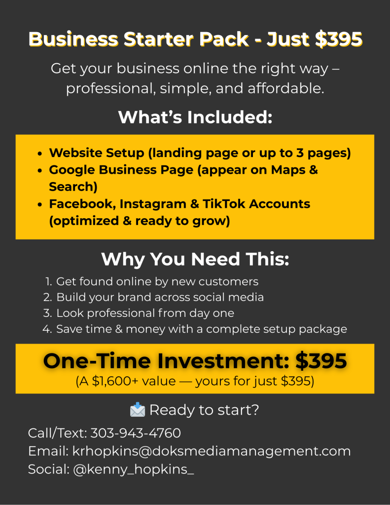 Business Starter Pack flyer promoting a $395 package including website setup, Google Business page, and social media account creation for Facebook, Instagram, and TikTok.